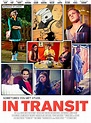 In Transit : Extra Large Movie Poster Image - IMP Awards