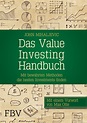 Das Value-Investing-Handbuch: Mit bewährten Methoden die besten ...