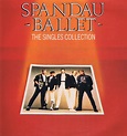 Spandau Ballet - The Singles Collection - SBTV 1 - LP Record • Wax ...
