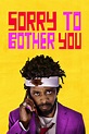 Sorry to Bother You wiki, synopsis, reviews, watch and download