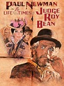 The Life and Times of Judge Roy Bean (1972) – Movies Unchained