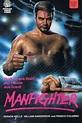 Manfighter - Blutige Fäuste - Trailer, Kritik, Bilder und Infos zum Film