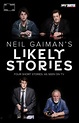 Neil Gaiman's Likely Stories (2016)
