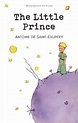 Buy The Little Prince by Antoine de Saint-Exupery With Free Delivery ...