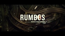RUMBOS - Tráiler Oficial - YouTube