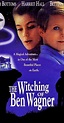 The Witching of Ben Wagner (TV Movie 1987) - IMDb