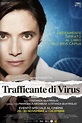 Trafficante di virus (Film, 2021) — CinéSérie