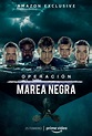 Fotos y cárteles de Operación Marea Negra Temporada 3 - SensaCine.com
