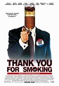 Thank You For Smoking (#2 of 6): Extra Large Movie Poster Image - IMP ...