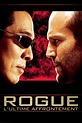 Rogue l'ultime affrontement (film) - Réalisateurs, Acteurs, Actualités