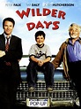 Wilder Days - Movie Reviews