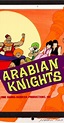 Arabian Knights - Season 1 - IMDb