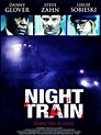 Night Train - Film 2009 - AlloCiné