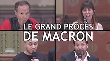 Le grand procès de Macron - YouTube