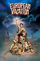 National Lampoon's European Vacation (1985) — The Movie Database (TMDB)