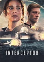 Película Interceptor (2022): Info, críticas y más – Series Extra