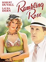 Rambling Rose Pictures - Rotten Tomatoes