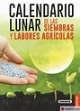 CALENDARIO LUNAR DE LAS SIEMBRAS Y LABORES AGRICOLAS - MARCO BUSSAGLI ...