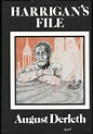 HARRIGAN'S FILE | August Derleth | First edition