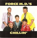 The First Pressing CD Collection: Force M.D.'s - Chillin'