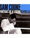 Sam Cooke - Portrait of a Legend: 1951-1964 (Greatest Hits) - Pop Music