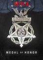Medal of Honor - Serie 2018 - SensaCine.com.mx