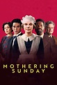 ‎Mothering Sunday (2021) directed by Eva Husson • Reviews, film + cast ...