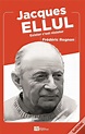 Jacques Ellul - Exister C'Est Resister de Frédéric Rognon - Livro - WOOK