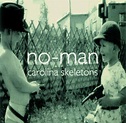 No-Man - Carolina Skeletons | Ediciones | Discogs