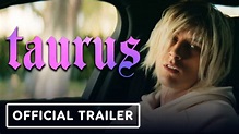 Taurus - Official Trailer (2022) Machine Gun Kelly, Maddie Hasson, Ruby ...