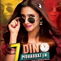 Mahira Khan Starrer Film 7 Din Mohabbat In Unveils First Teaser – Brand ...