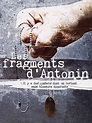 Fragments of Antonin (2006) - DVD PLANET STORE