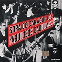 Los Fabulosos Cadillacs – Sopa De Caracol Lyrics | Genius Lyrics