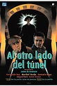 Al otro lado del túnel - Película 1994 - SensaCine.com
