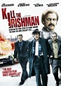 شاهد فيلم الأكشن والجريمة Kill the Irishman الافلام المحب