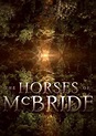 The Horses of McBride (Movie, 2012) - MovieMeter.com