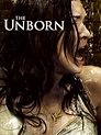 The Unborn - Where to Watch and Stream - TV Guide