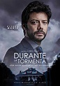 Durante la tormenta - Película 2018 - Cine.com