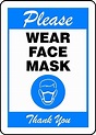 Accuform "PLEASE WEAR FACE MASK" Sign, Blue, Adhesive Vinyl, 10" x 7 ...