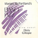 Marian McPartland, Dizzy Gillespie – Marian McPartland's Piano Jazz ...