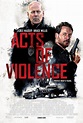 Acts of Violence (2018) Movie Photos and Stills - Fandango