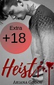 Heist [Extra +18] by Ariana Godoy | Goodreads