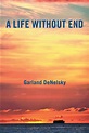 Review of A Life without End (9781984512031) — Foreword Reviews