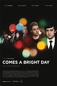 Comes a Bright Day (2012) par Simon Aboud