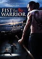 Fist of the Warrior (2007) - DVD PLANET STORE