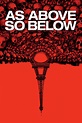 As Above, So Below (2014) | The Poster Database (TPDb)