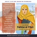 Fatima bint Muhammad Al-Fihriya Al-Qurashiya (Muslim Scientists and ...