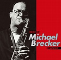 マイケル・ブレッカー Michael Brecker 「ベスト・オブ・マイケル・ブレッカー・ワークス」 Best Of Michael ...