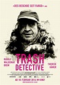Poster zum Film Trash Detective - Bild 12 auf 12 - FILMSTARTS.de