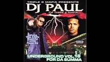 DJ Paul - D.J. Paul (Underground Vol. 16, For Da Summa) - YouTube